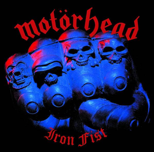 Motorhead – Iron Fist